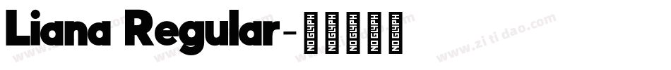 Liana Regular字体转换